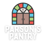 The Parson's Pantry
